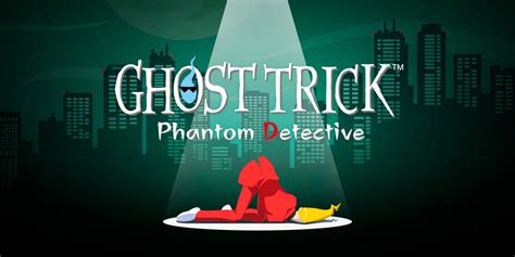  Ghost Trick: Phantom Detective - Unraveling Supernatural Mysteries and Bending Time